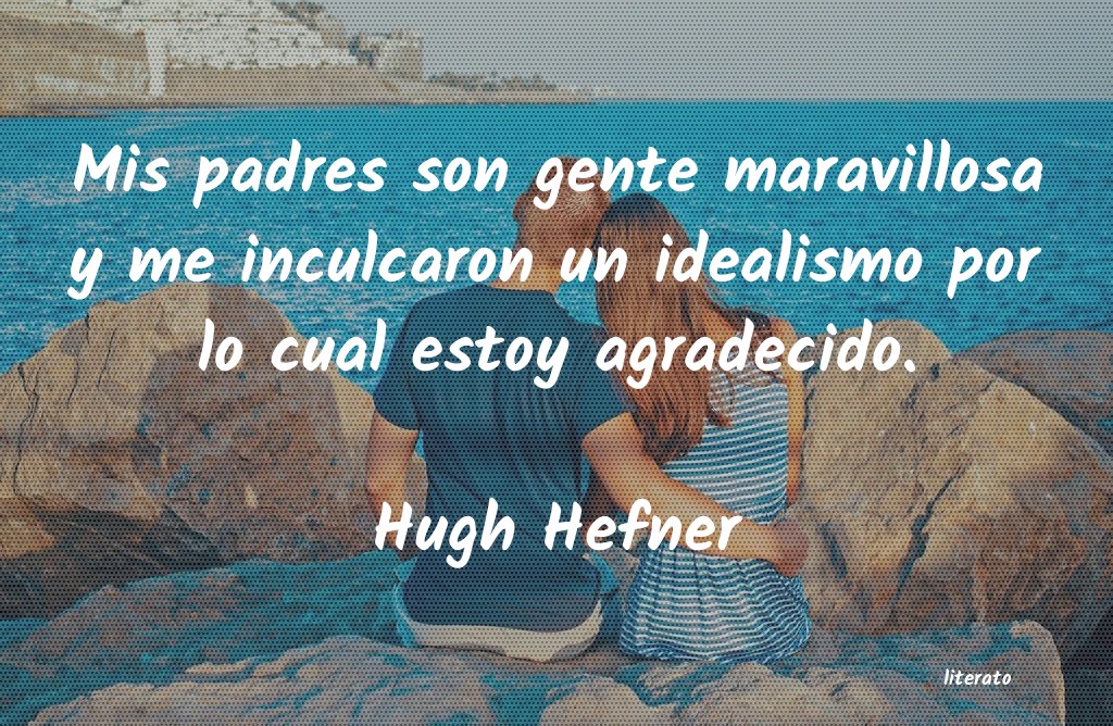 Frases de Hugh Hefner