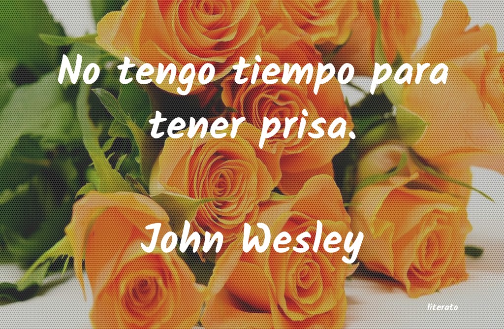 Frases de John Wesley