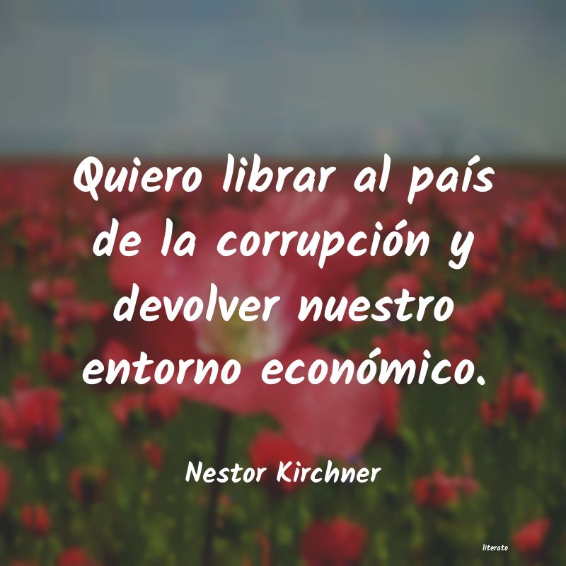Frases de Nestor Kirchner