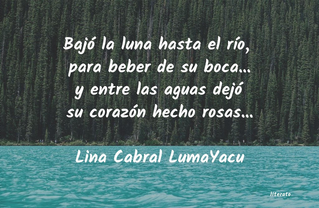 Frases de Lina Cabral LumaYacu
