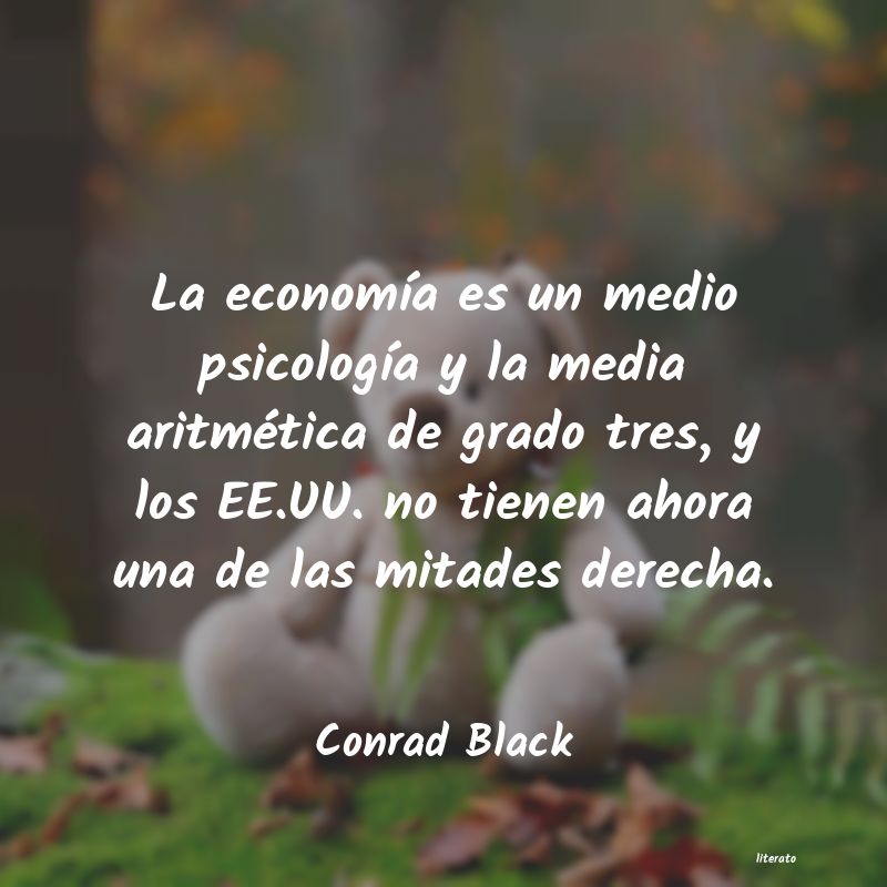 Frases de Conrad Black