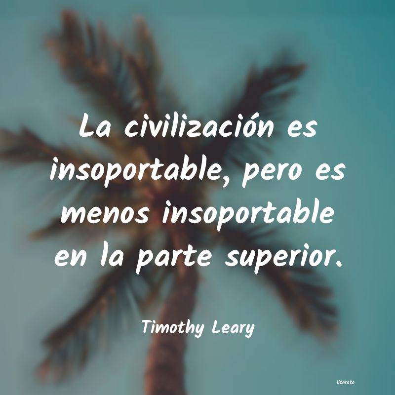 Frases de Timothy Leary