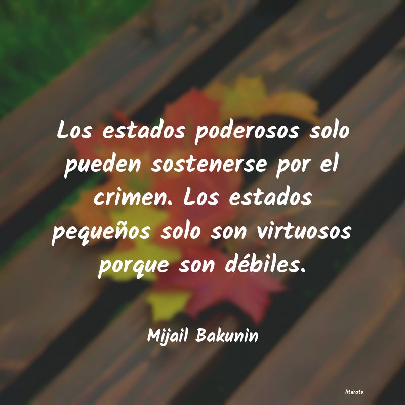 Frases de Mijail Bakunin
