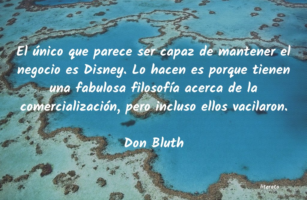 Frases de Don Bluth