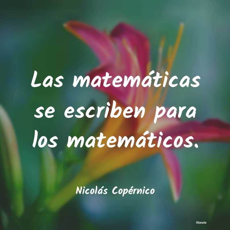 Frases de Nicolás Copérnico