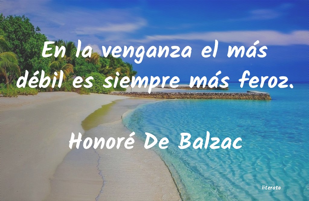 Frases de Honoré De Balzac