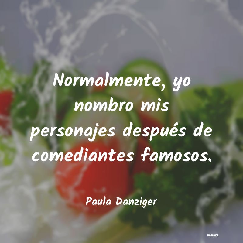 Frases de Paula Danziger