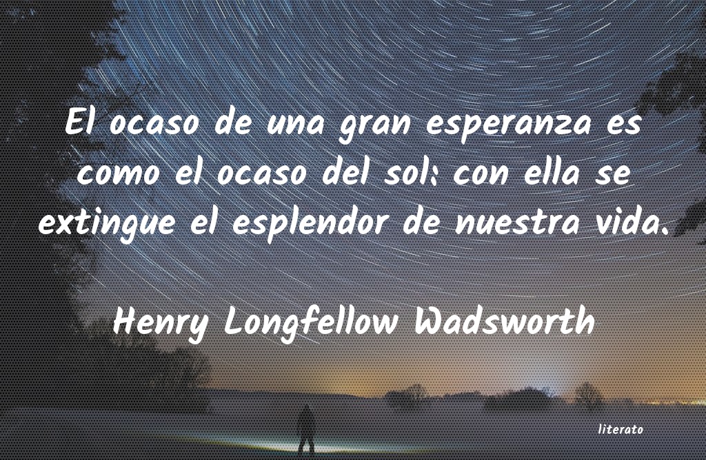 Frases de Henry Longfellow Wadsworth