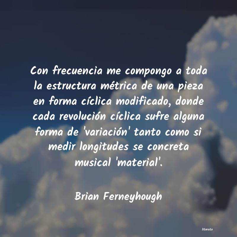 Frases de Brian Ferneyhough