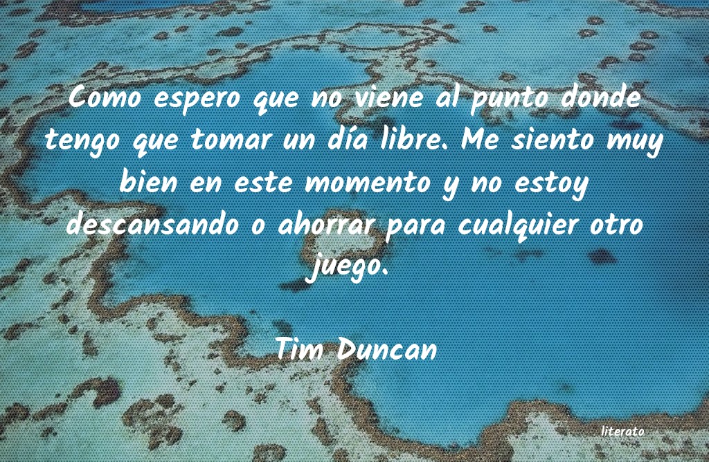 Frases de Tim Duncan