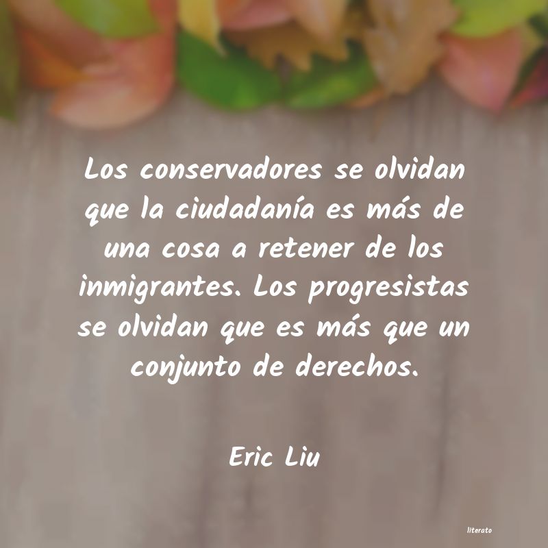 Frases de Eric Liu