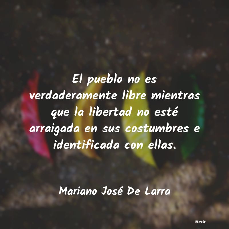 Frases de Mariano José De Larra