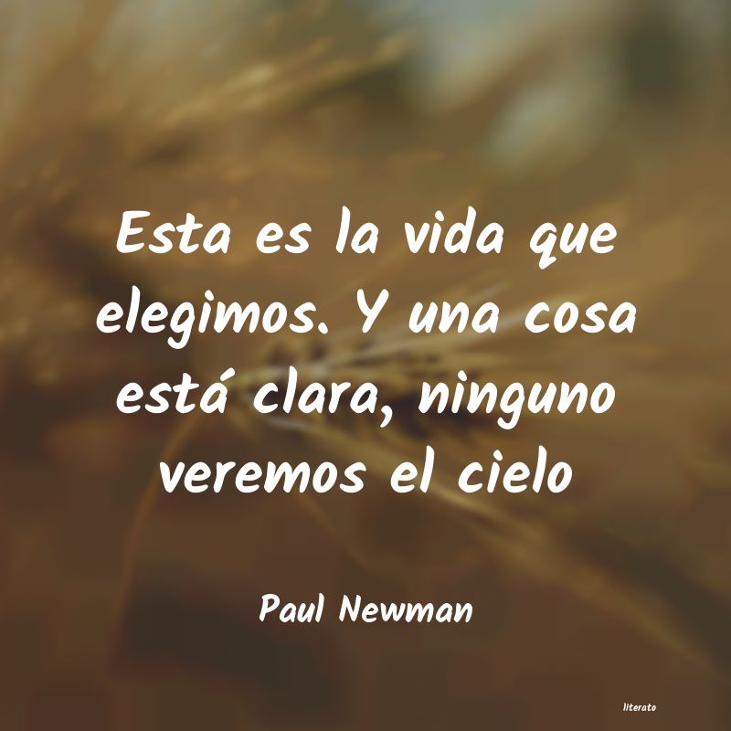 Frases de Paul Newman