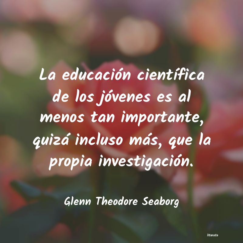 Frases de Glenn Theodore Seaborg
