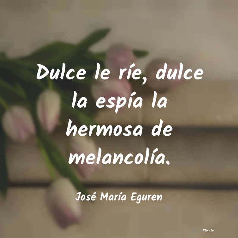 Frases de José María Eguren