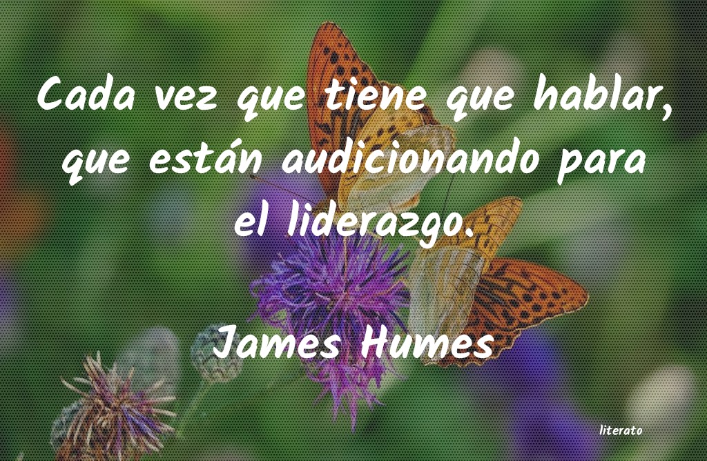 Frases de James Humes