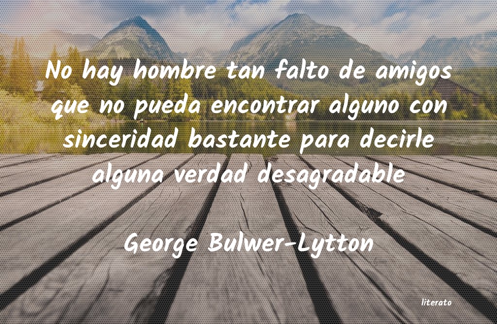 Frases de George Bulwer-Lytton