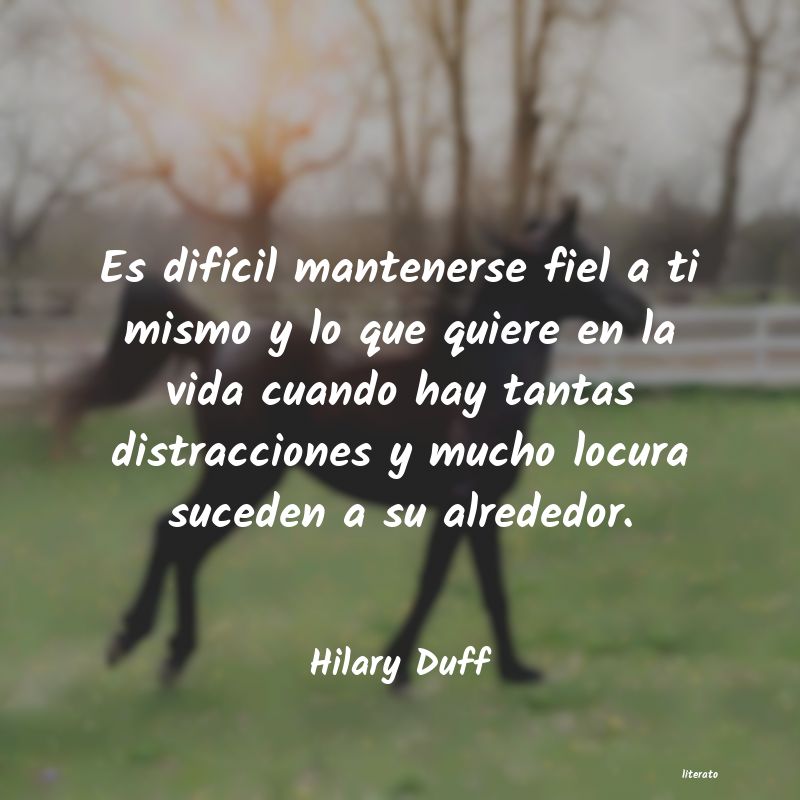 Frases de Hilary Duff