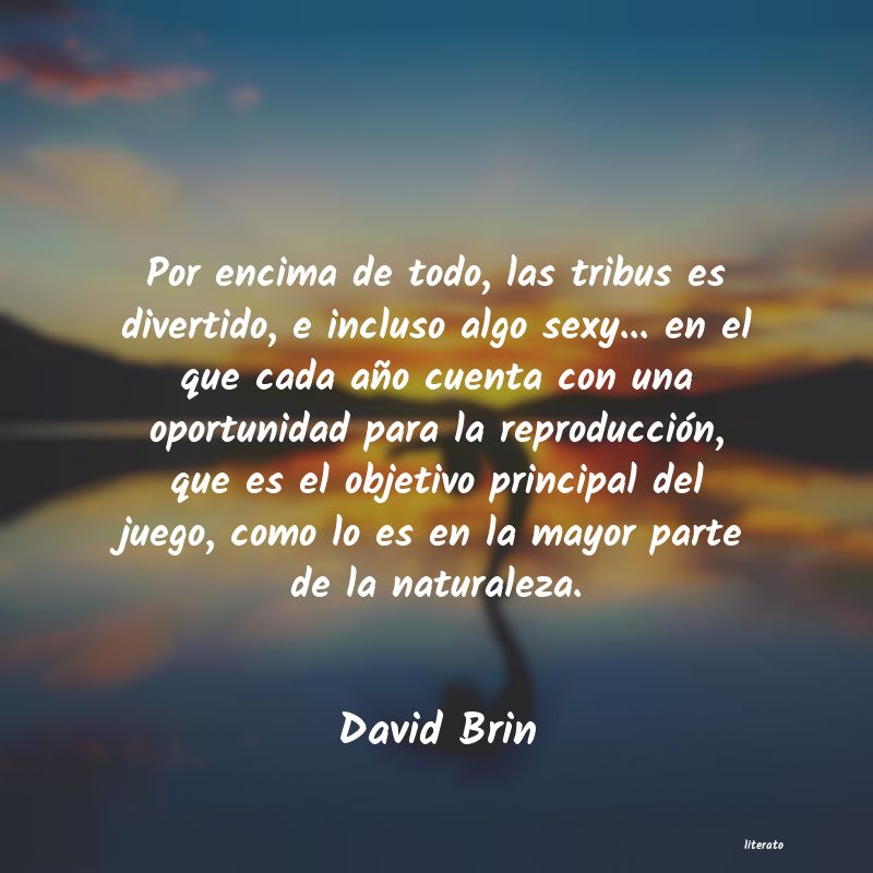 Frases de David Brin