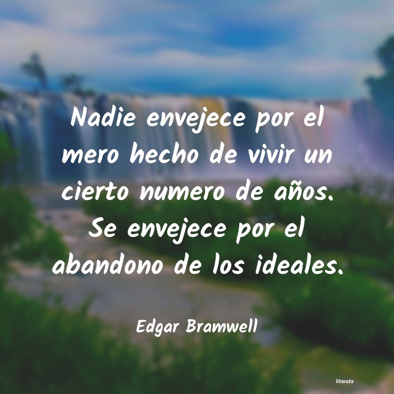 Frases de Edgar Bramwell
