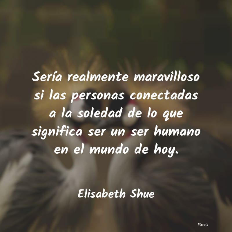 Frases de Elisabeth Shue