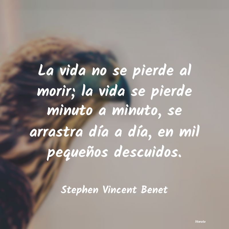 Frases de Stephen Vincent Benet