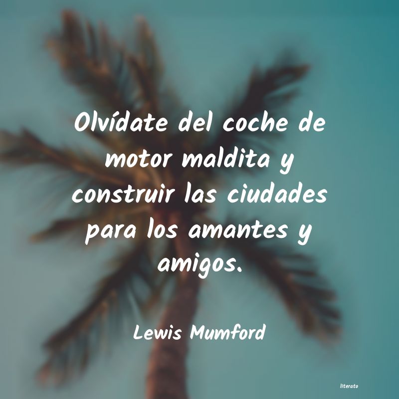 Frases de Lewis Mumford