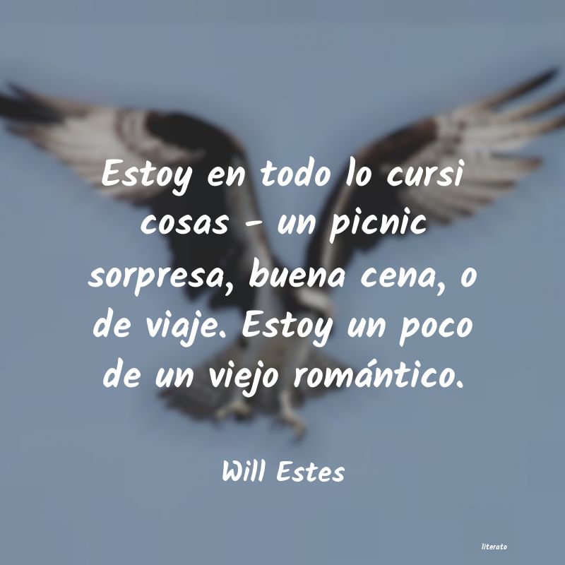 Frases de Will Estes