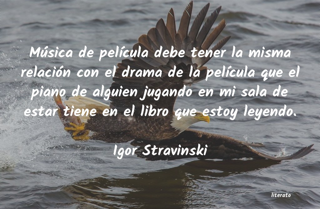 Frases de Igor Stravinski