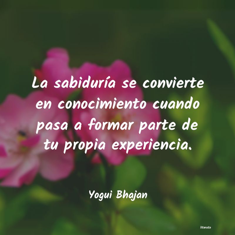 Frases de Yogui Bhajan