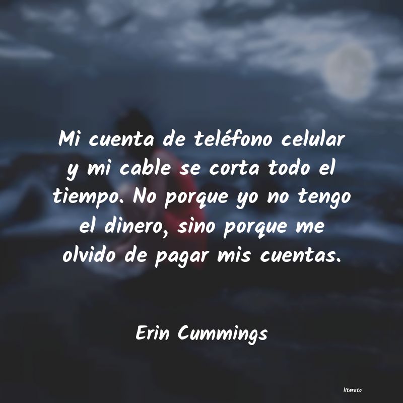 Frases de Erin Cummings