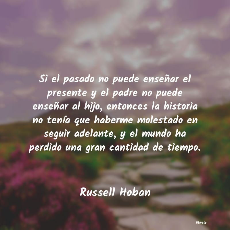 Frases de Russell Hoban