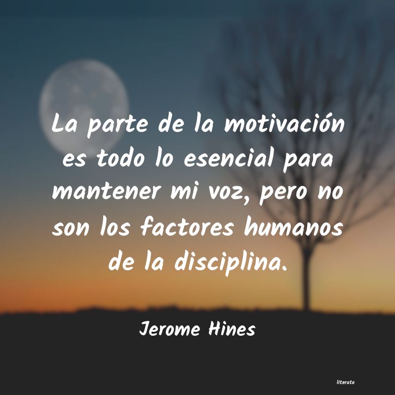 Frases de Jerome Hines