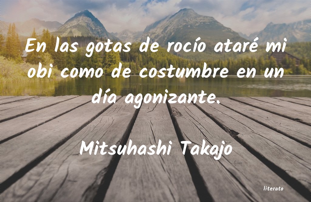 Frases de Mitsuhashi Takajo