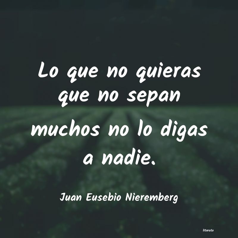 Frases de Juan Eusebio Nieremberg