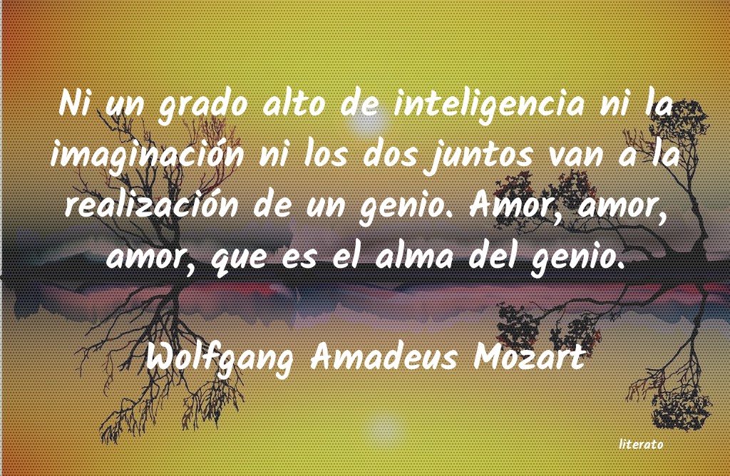 Frases de Wolfgang Amadeus Mozart