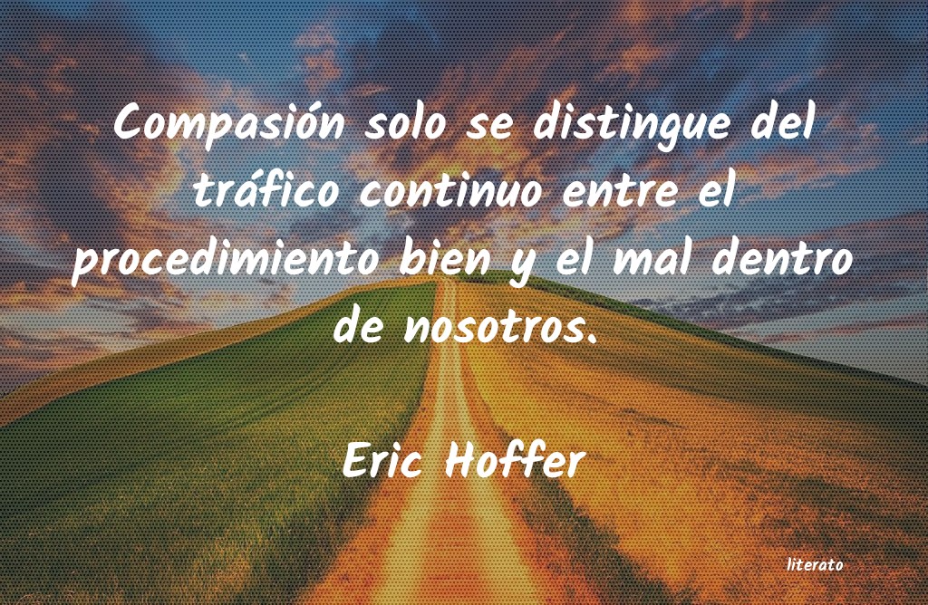 Frases de Eric Hoffer