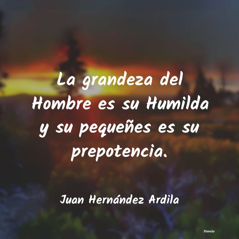 Frases de Juan Hernández Ardila