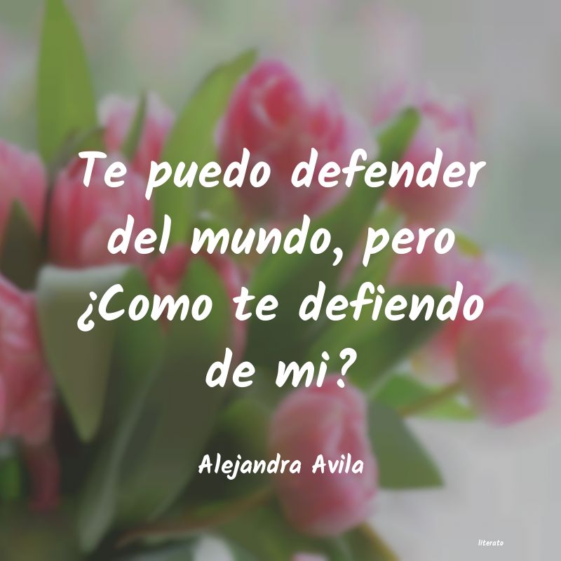 Frases de Alejandra Avila