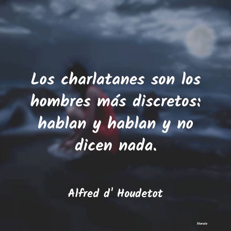 Frases de Alfred d' Houdetot