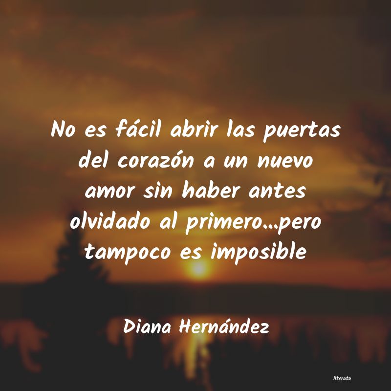Frases de Diana Hernández