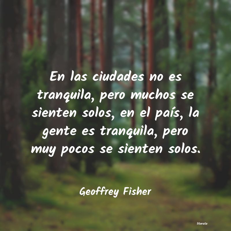 Frases de Geoffrey Fisher