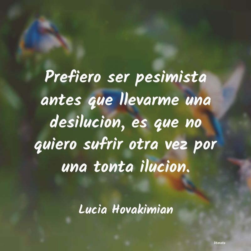 Frases de Lucia Hovakimian