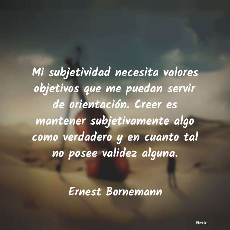 Frases de Ernest Bornemann