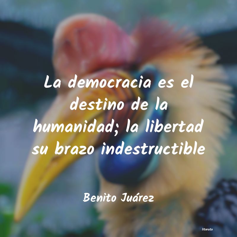 Frases de Benito Juárez