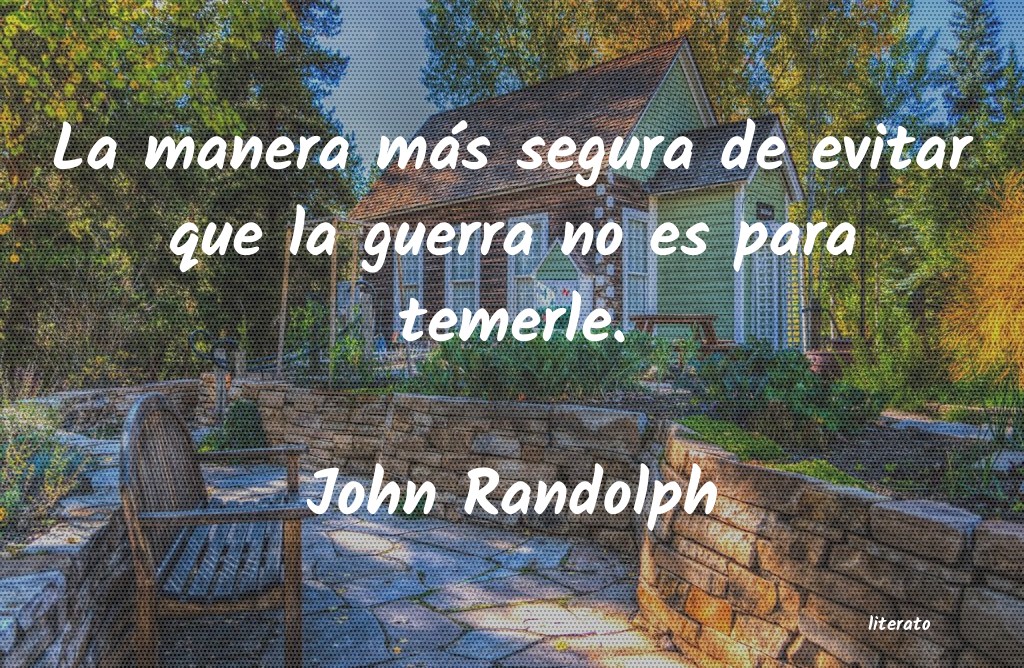 Frases de John Randolph