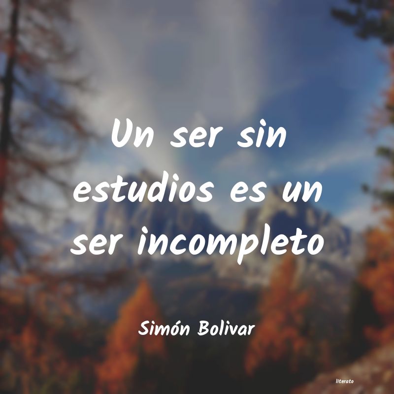 Frases de Simón Bolivar