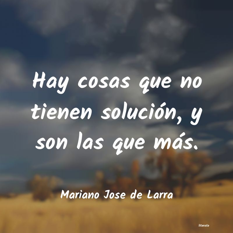 Frases de Mariano Jose de Larra