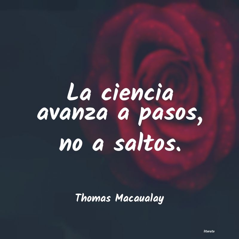 Frases de Thomas Macaualay
