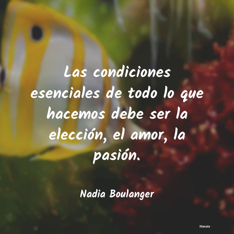 Frases de Nadia Boulanger
